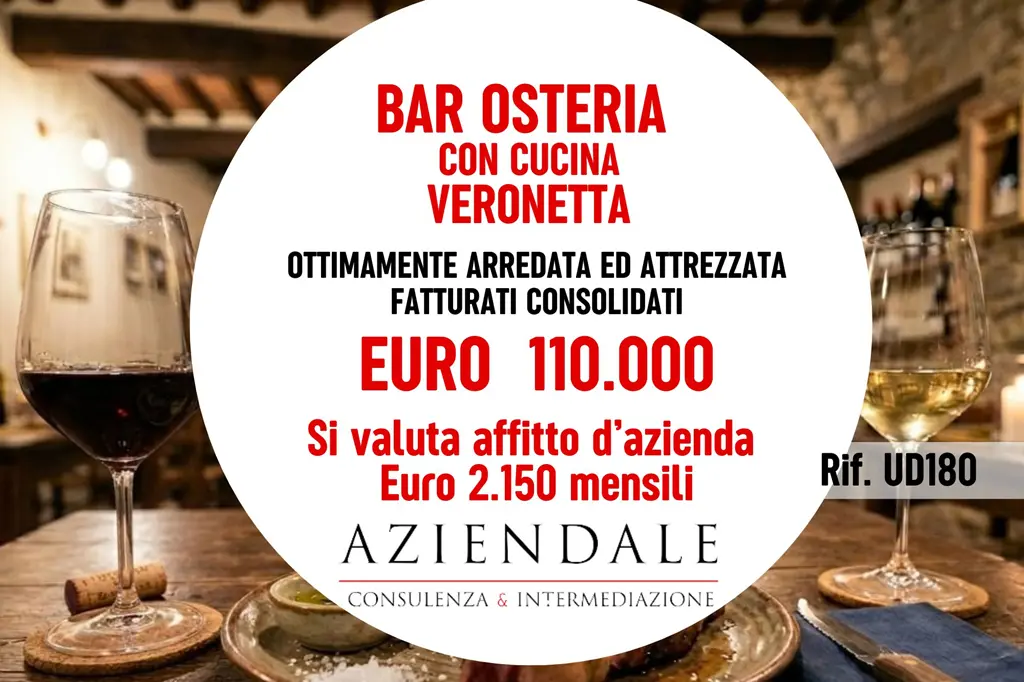 Prestigiosa Osteria Bar con cucina – anche in affitto d’azienda